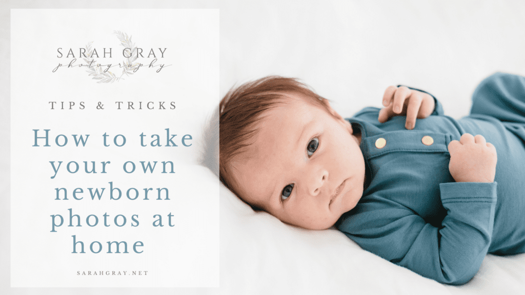 How to take your own newborn photos at home